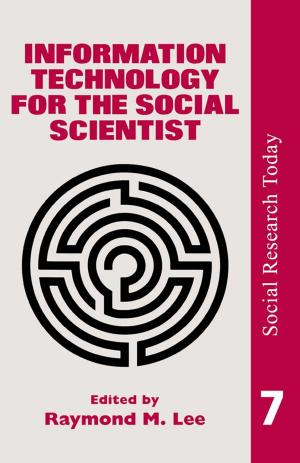 Cover of the book Information Technology For The Social Scientist by Daniel A Helminiak