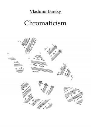 Cover of the book Chromaticism by David Challis, Paul Clarkson