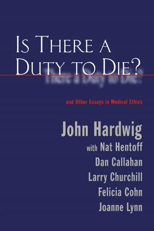 Cover of the book Is There a Duty to Die? by Kristen Swanson