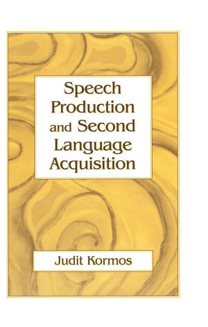 Cover of the book Speech Production and Second Language Acquisition by Paul Thomas