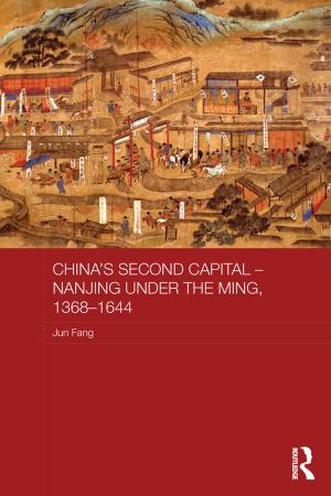 Cover of the book China's Second Capital - Nanjing under the Ming, 1368-1644 by 