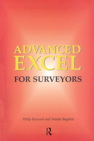 Cover of the book Advanced Excel for Surveyors by Bill Loguidice, Matt Barton