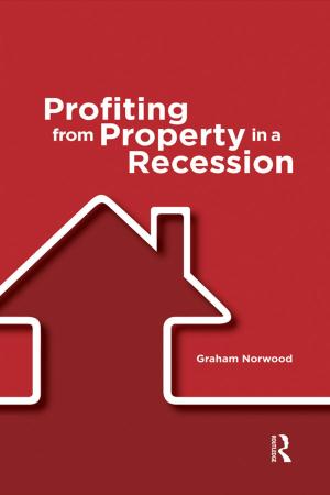 Cover of the book Profiting from Property in a Recession by Patrick F Dunn, Michael P. Davis