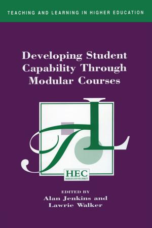 Cover of the book Developing Student Capability Through Modular Courses by Dr Chris Gaine, Chris Gaine, Ms Rosalyn George, Rosalyn George