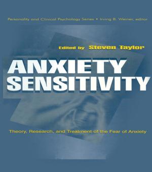 Cover of the book Anxiety Sensitivity by B. William Silcock, Don Heider, Mary T. Rogus