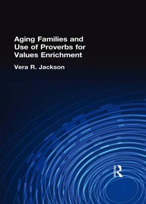 Book cover of Aging Families and Use of Proverbs for Values Enrichment