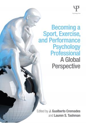 Cover of the book Becoming a Sport, Exercise, and Performance Psychology Professional by Rene Caillie