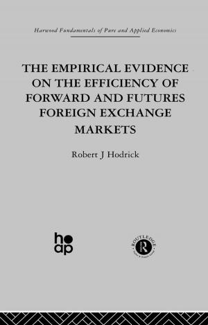 Cover of the book The Empirical Evidence on the Efficiency of Forward and Futures Foreign Exchange Markets by Lawrence E. Harrison, Peter Berger