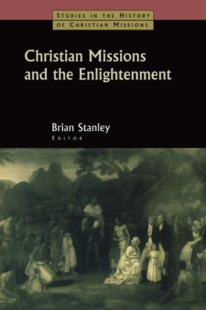 Cover of the book Christian Missions and the Enlightenment by Sara Munson Deats, Robert A. Logan