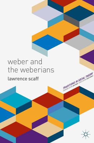 Cover of the book Weber and the Weberians by Louise Frith, Gina May, Amanda Pocklington