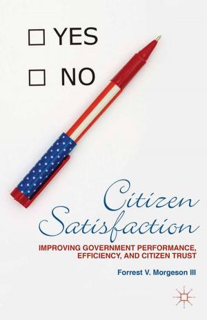 Cover of the book Citizen Satisfaction by Seung Ho Park, Gerardo R. Ungson, Andrew Cosgrove