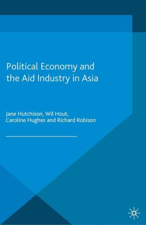 Book cover of Political Economy and the Aid Industry in Asia
