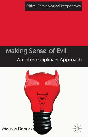 Cover of the book Making Sense of Evil by M. Hall