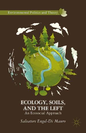 Cover of the book Ecology, Soils, and the Left by A. Saleh