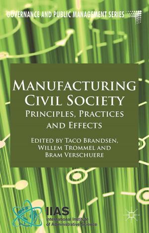 Cover of the book Manufacturing Civil Society by E. Cavanagh