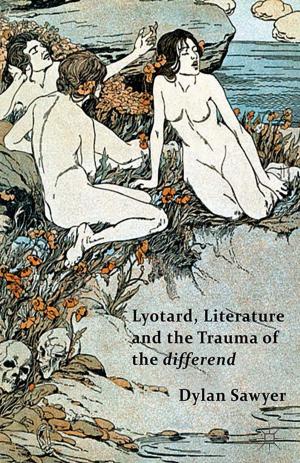 Cover of the book Lyotard, Literature and the Trauma of the differend by Leonard Cary