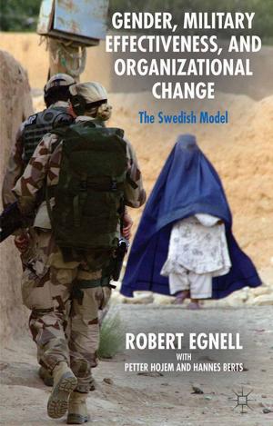 Cover of the book Gender, Military Effectiveness, and Organizational Change by S. Hague