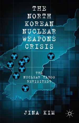 Cover of the book The North Korean Nuclear Weapons Crisis by A. Lagerkvist