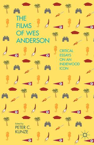 Cover of the book The Films of Wes Anderson by N. Khan