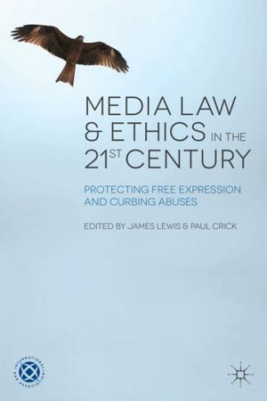 Cover of Media Law and Ethics in the 21st Century