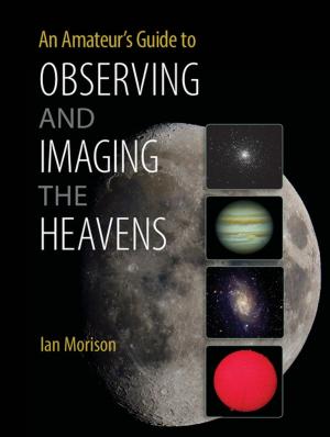 Book cover of An Amateur's Guide to Observing and Imaging the Heavens