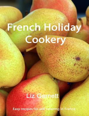 Cover of the book French Holiday Cookery by Robert Keable