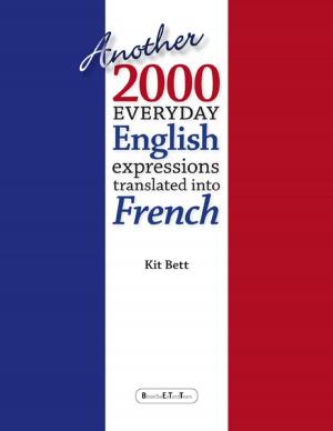 bigCover of the book Another 2000 Everyday English Expressions Translated Into French by 