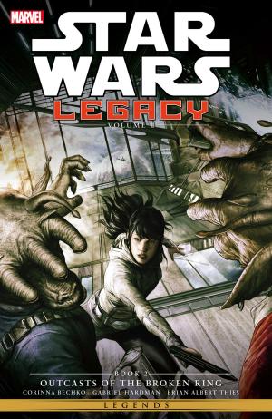 Cover of the book Star Wars Legacy II Vol. 2 by Rick Remender