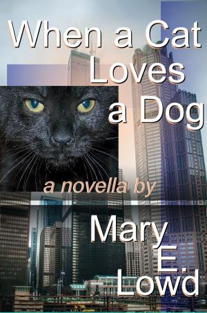 Book cover of When a Cat Loves a Dog