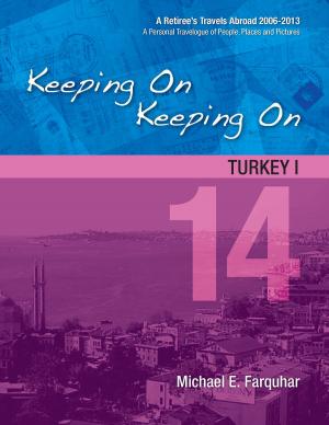 Book cover of Keeping On Keeping On: 14---Turkey I