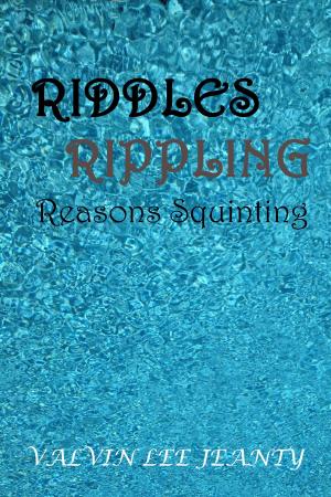 Cover of the book Riddles Rippling: Reasons Squinting by Nuala Galbari