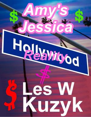 Cover of the book Amy's Jessica by Les W Kuzyk