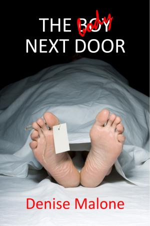 Cover of the book The Bo(d)y Next Door: An Alison Brown Mystery by Salomé Veder