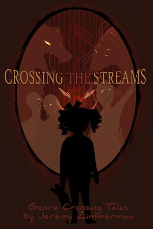 Cover of the book Crossing the Streams by Kenji Miyazawa