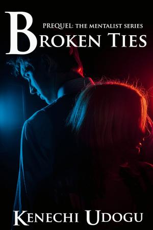 Cover of Broken Ties (Prequel to The Mentalist Series)