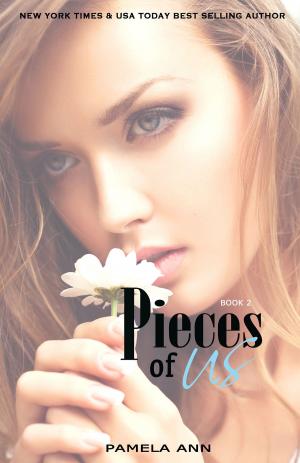 Cover of Pieces of Us (Pieces Duet: Book 2 of 2)