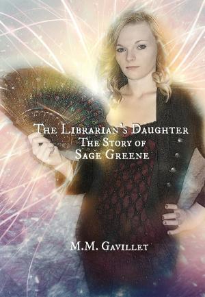 Cover of The Librarian's Daughter The Story of Sage Greene