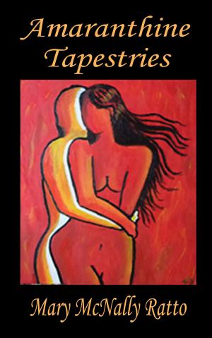 Cover of the book Amaranthine Tapestries by Pete Van Kerk