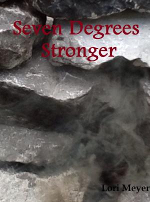 Book cover of Seven Degrees Stronger (Book 2 in Cole's series)