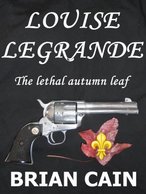 Cover of the book Louise Legrande by Lily Bishop