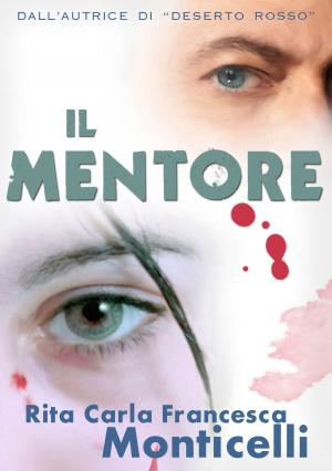Cover of the book Il mentore by The Detection Club, Agatha Christie, Dorothy L. Sayers, G. K. Chesterton, Canon Victor L. Whitechurch, G. D. H., M. Cole, Henry Wade, John Rhode, Milward Kennedy, Ronald Knox, Freeman Wills Crofts, Edgar Jepson, Clemence Dane, Anthony Berkeley