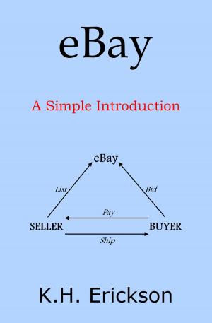 Cover of the book eBay: A Simple Introduction by K.H. Erickson