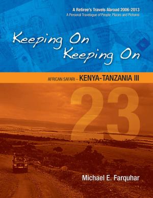 Book cover of Keeping On Keeping On: 23---African Safari---Kenya-Tanzania III