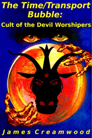 Cover of The Time/Transport Bubble: Cult of the Devil Worshipers