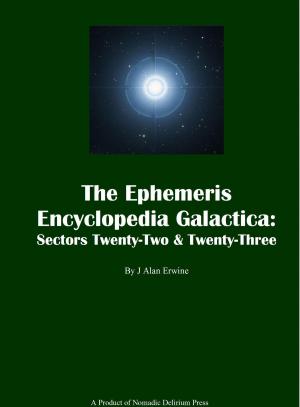 Book cover of The Ephemeris Encyclopedia Galactica: Sectors Twenty-Two & Twenty-Three