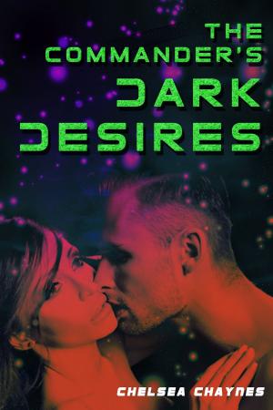 Book cover of The Commander's Dark Desires: Book 1 (Erotic Space Opera)