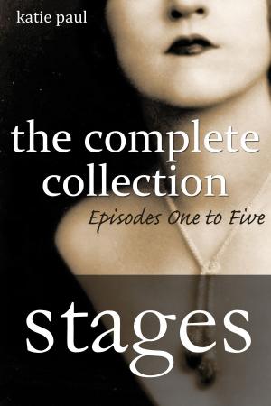 Book cover of Stages | The Complete Collection: Episodes One to Five