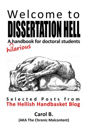 Book cover of Welcome to Dissertation Hell: A (hilarious) Handbook for Doctoral Students