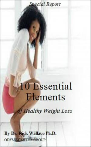 Book cover of 10 Essential Elements of Healthy Weight Loss