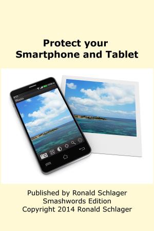 Book cover of Protect your Smartphone and Tablet